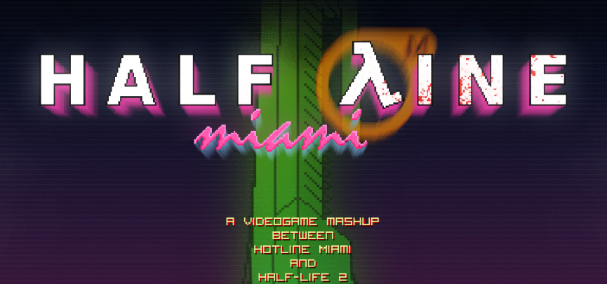 Half-Line Miami: A mashup between Hotline Miami and Half-Life 2 releases for FREE.