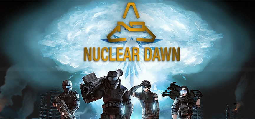 Vic’s Thoughts On: Nuclear Dawn